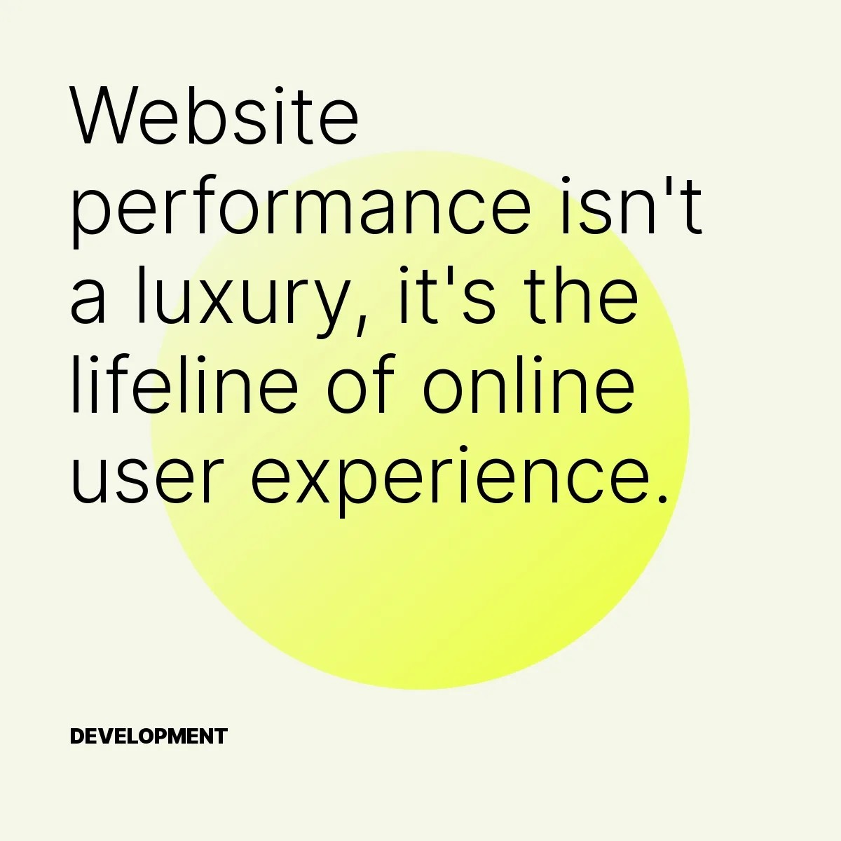 Website performance isn't a luxury, it's the lifeline of online user experience.